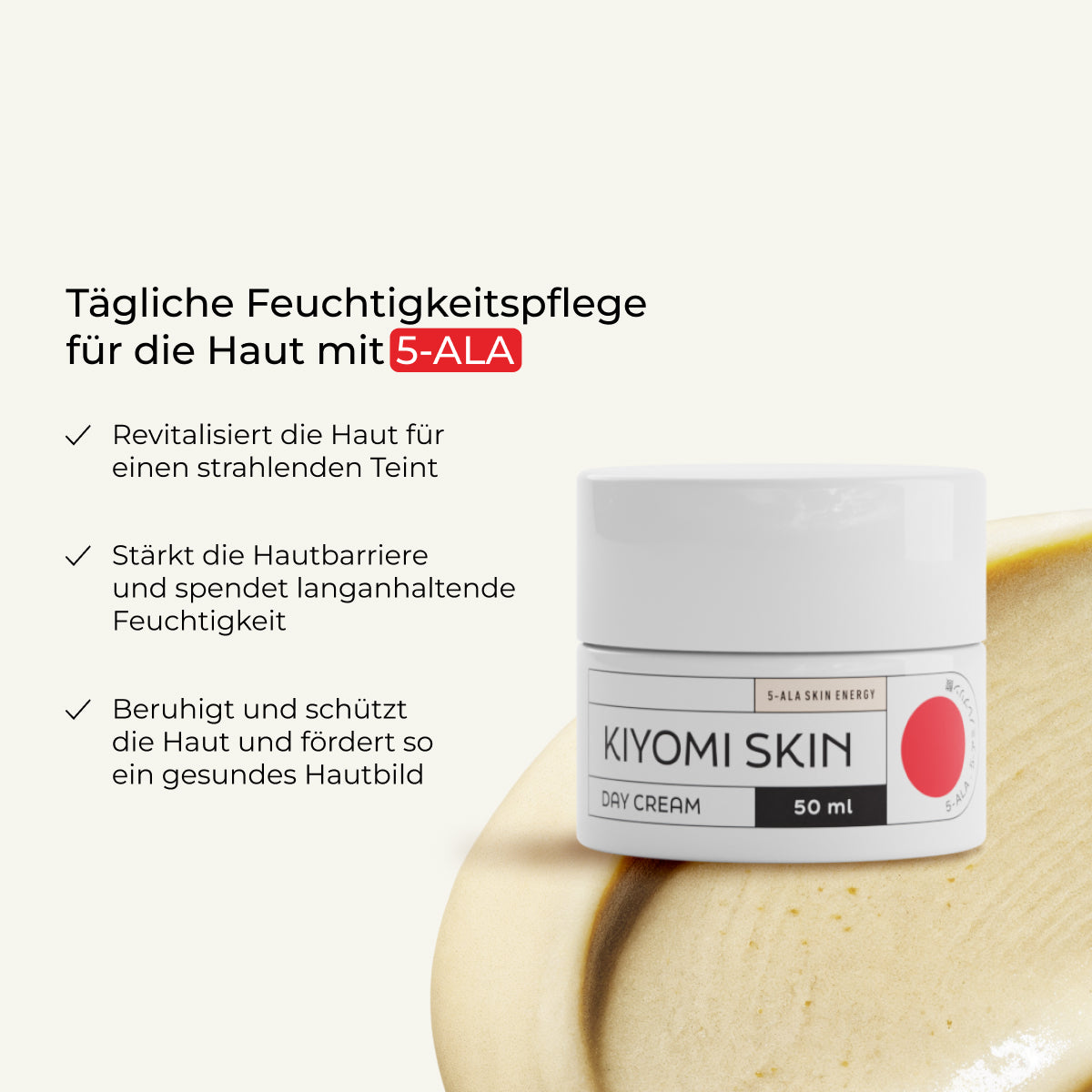 Jar of KIYOMI SKIN day cream with skincare benefits and German text about 5-ALA on a light background, featuring Feuchtigkeit für Gesicht und Körper and Hyaluronsäure as part of the Ultimate Hydration Trio.