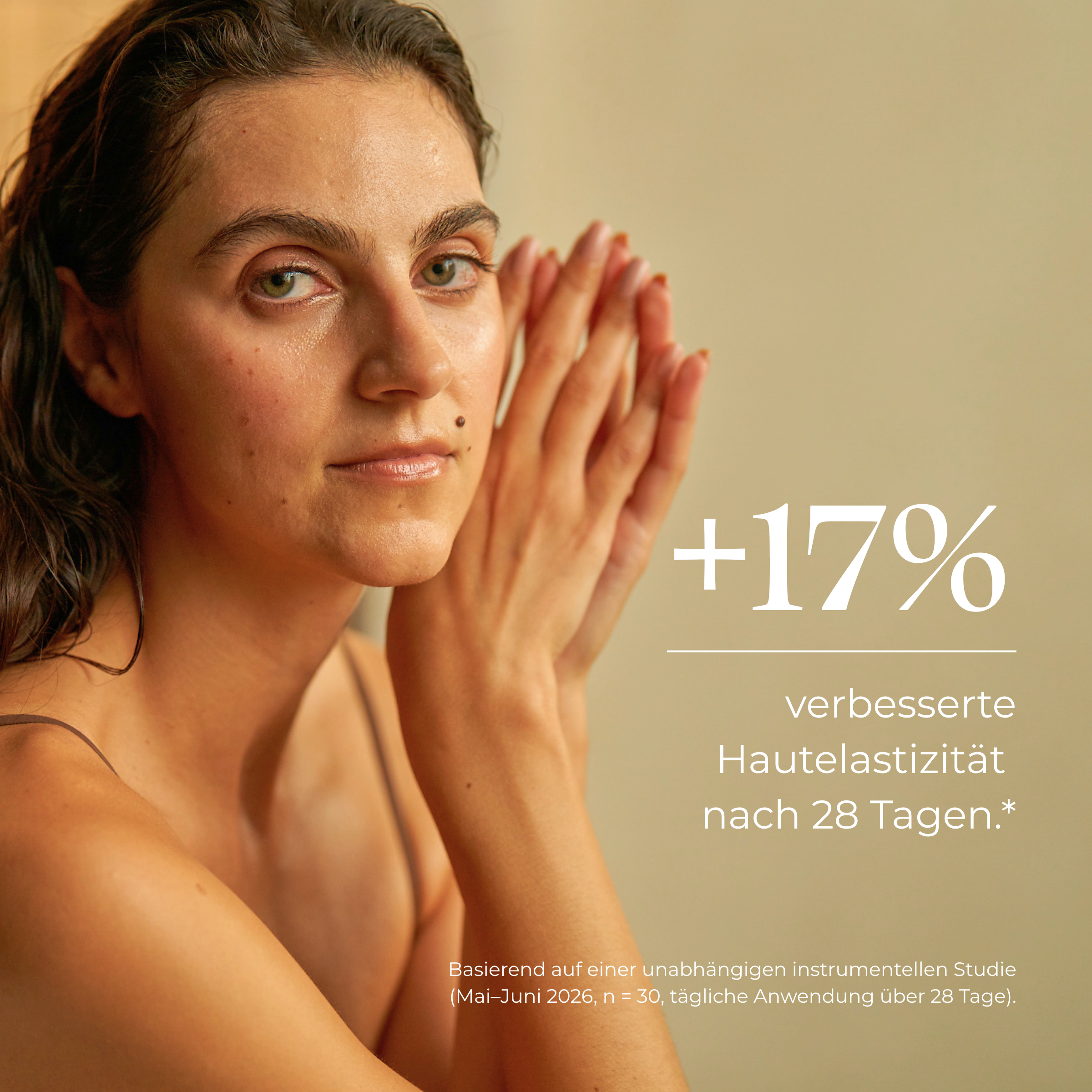 Side profile of a woman pressing her hands to her face, with German text highlighting a 17% improvement in skin elasticity after 28 days of use.